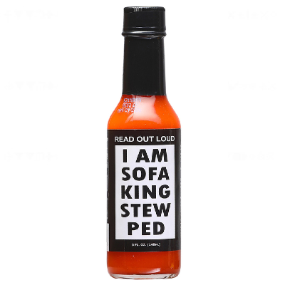 HOT SAUCE FANATICS, I AM SOFA KING STEW PED Hot Sauce